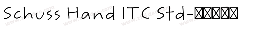 Schuss Hand ITC Std字体转换